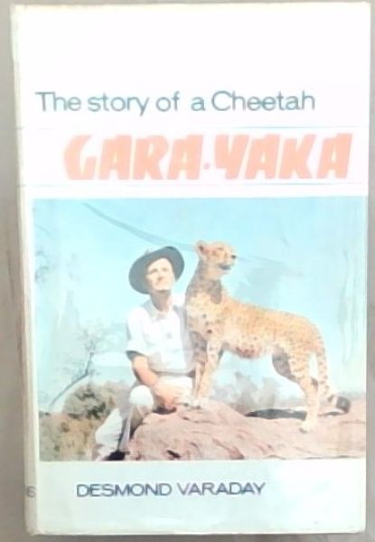Gara-Yaka: The Story of a Cheetah