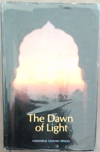 Image for The Dawn Of Light: Experts from Letters 1911 - 1934 The Dawn Of Light: Experts from Letters 1911 - 1934