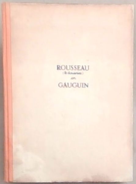 Gauguin en Rousseau (Le Douanier)