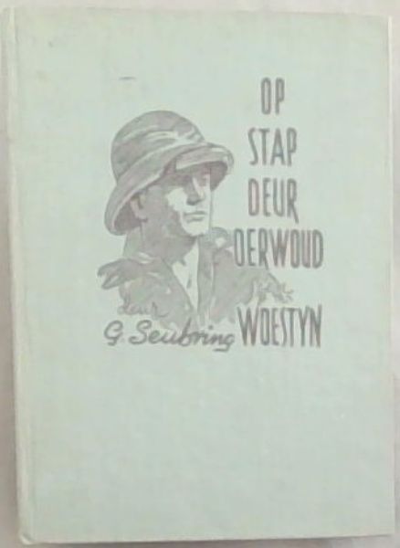 Op stap deur Oerwoud en Woestyn