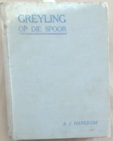 Greyling Op Die Spoor