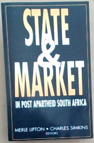 State and Market in Post Apartheid South Africa