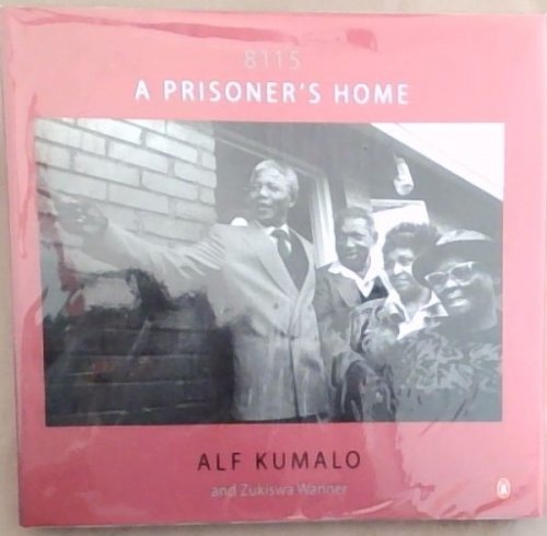 8115: A Prisoner's Home