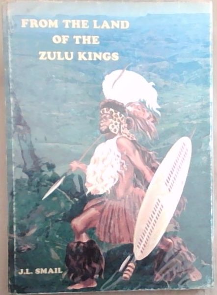 From the land of the Zulu Kings ( Limited edition No. 956 of 2000 copies)