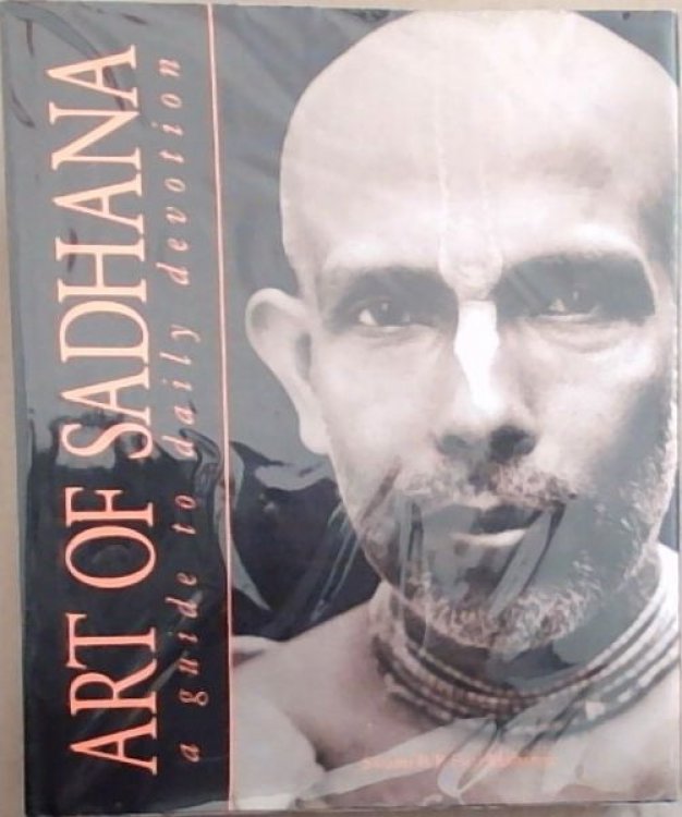 Art of Sadhana: Guide to Daily Devotion (A Bhakti Siddhanta Vani Publication)