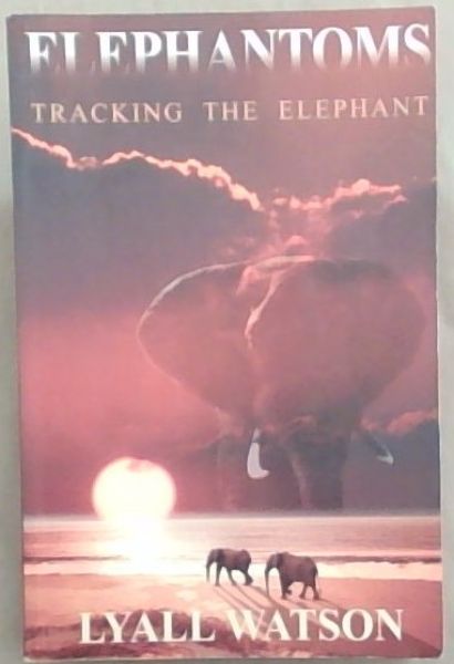 Elephantoms : Tracking the Elephant