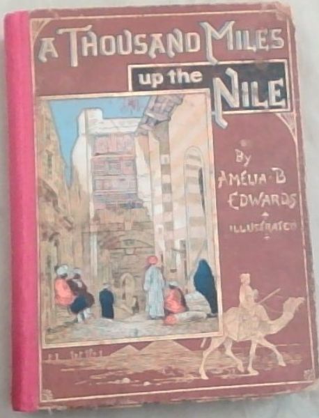 Image for A Thousand Miles Up The Nile A Thousand Miles Up The Nile
