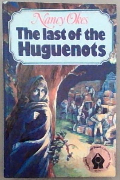 The last of the Huguenots