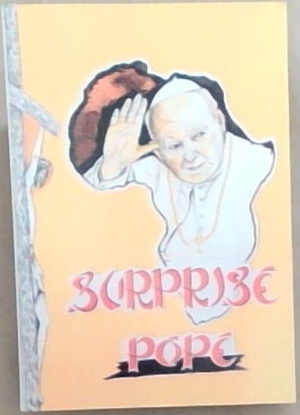 SUPRISE POPE 1978 - 2003