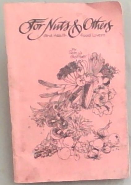 Image for For Nuts and Others and Health Food Lovers For Nuts and Others and Health Food Lovers