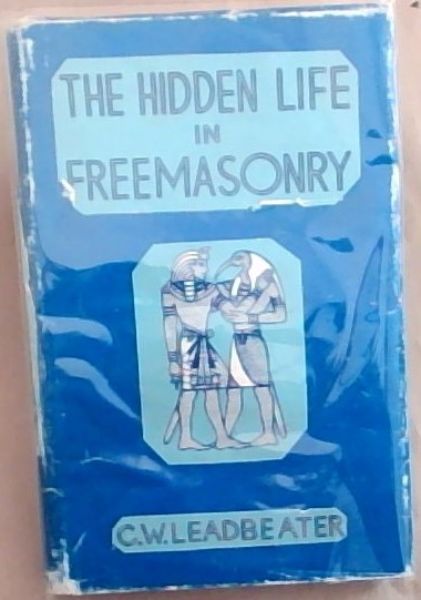 The Hidden Life in Freemasonry