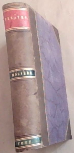 Oeuvres de Moliere, avec des notes de tous les commentateurs (A Theatre)