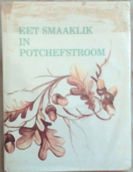Eet smaaklik in Potchefstroom
