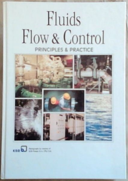 Fluids Flow and Control: Principles and Practice (Fluids Handling Library)
