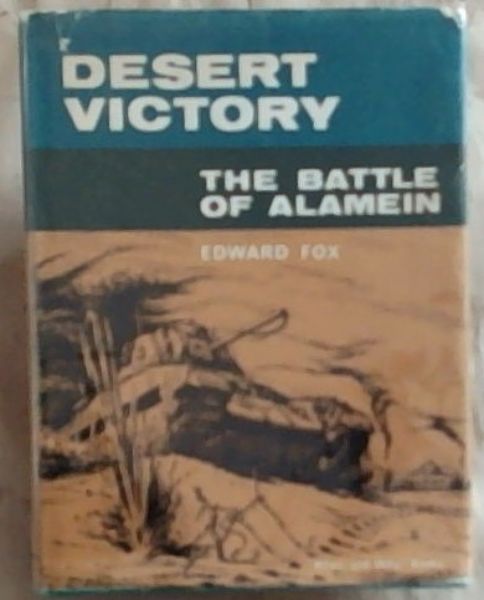 Desert Victory: The Battle of Alamein