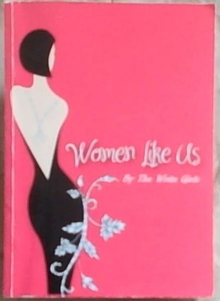 Women like us (Signed by the Co-Author Susan Herrick)