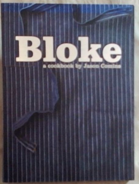 Bloke: A Cookbook