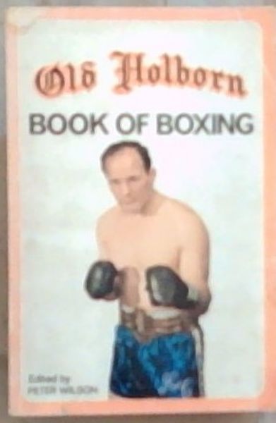 Old Holborn Book Of Boxing