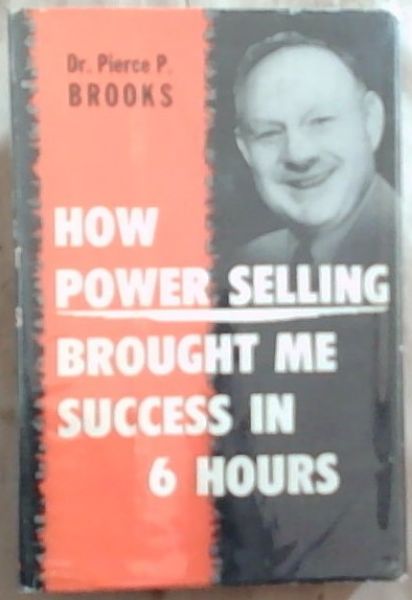 How Power Selling Brought Me Success In 6 Hours