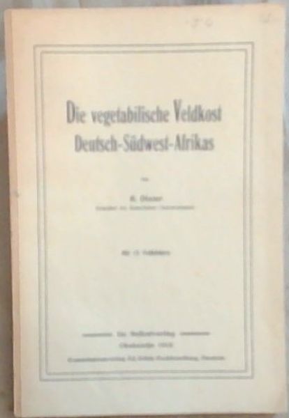 Die vegetabilische Veldkost Deutsch-Sdwest-Afrikas