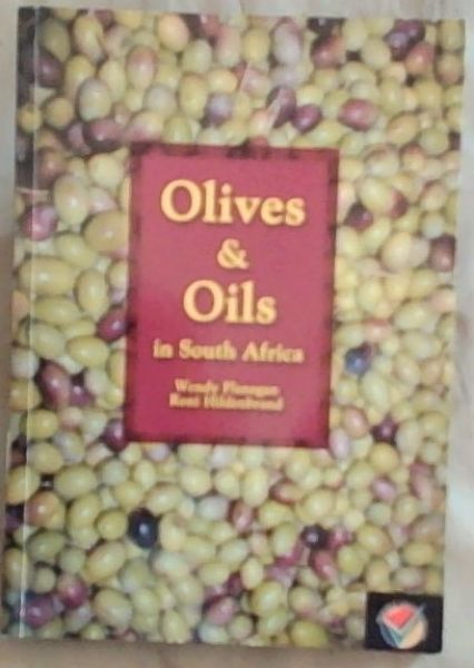 Olives and Oils in South Africa
