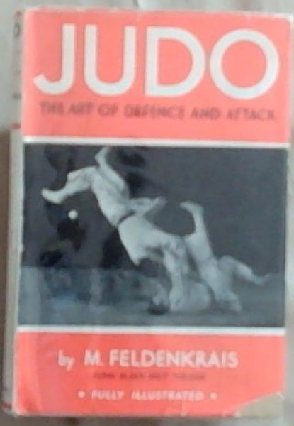 JUDO: The Art of Defence And Attack
