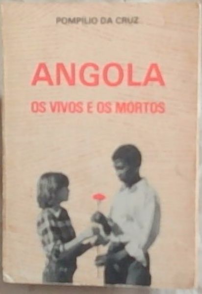 ANGLO Os Vivos E Os Mortos