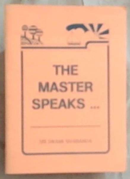 The Master Speaks