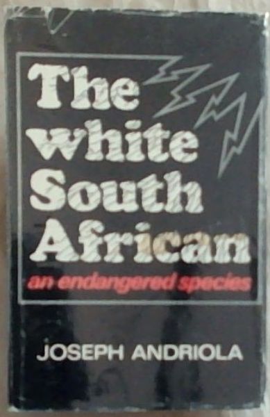 The White South African: An Endangered Species