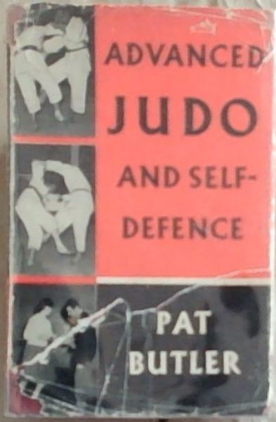 Advanced Judo And Self-Defence (Faber Popular Books)