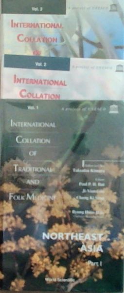 International Collation of Traditional and Folk Medicine: A project of Unesco (3 VOLUME SET 1/2/3)