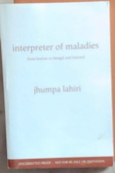 INTERPRETER OF MALADIES from Boston to Bengal and Beyond