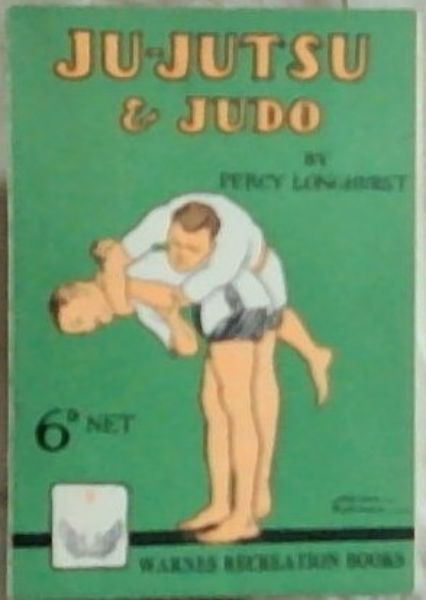 JU-JUTSU or JUDO (Warne's 