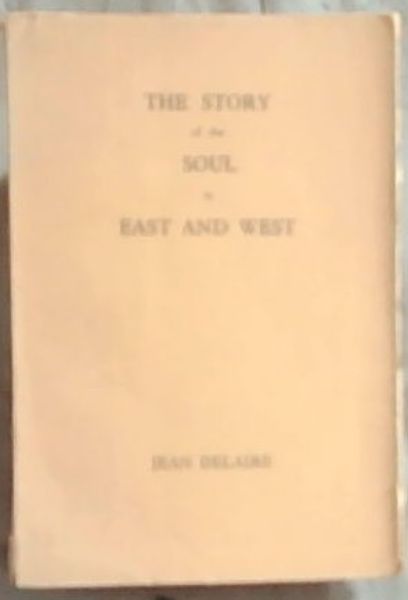 The Story Of The Soul In East And West