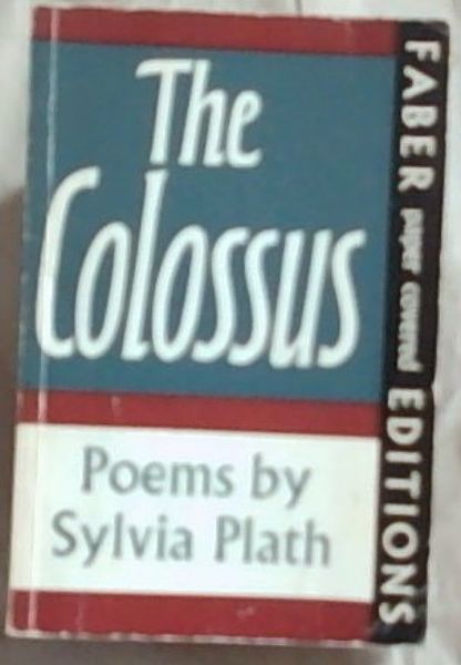 The Colossus : Poems (Faber Paper Covered editions)