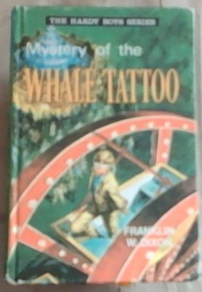 Mystery of the Whale Tattoo (The Hardy Boys Series 4)