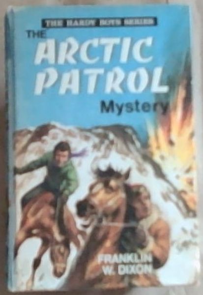 The Arctic Patrol Mystery (The Hardy Boys Mystery Series 2 )