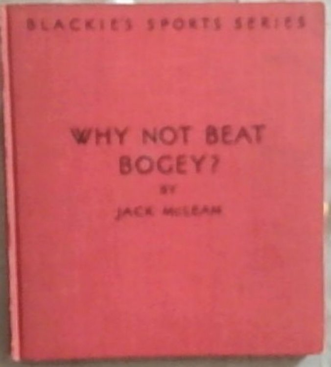 Why Not Beat Bogey (Blackie's Sports Series)