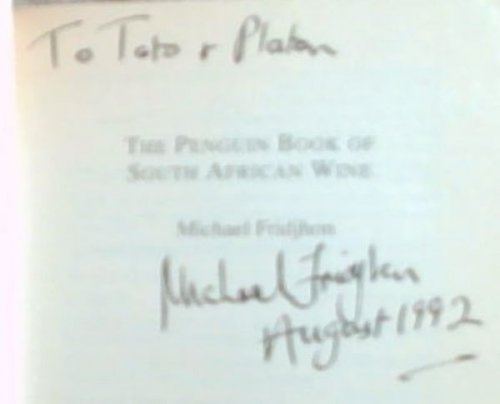 The Penguin Book of South African Wine (Signed by the author Michael FridJhon)