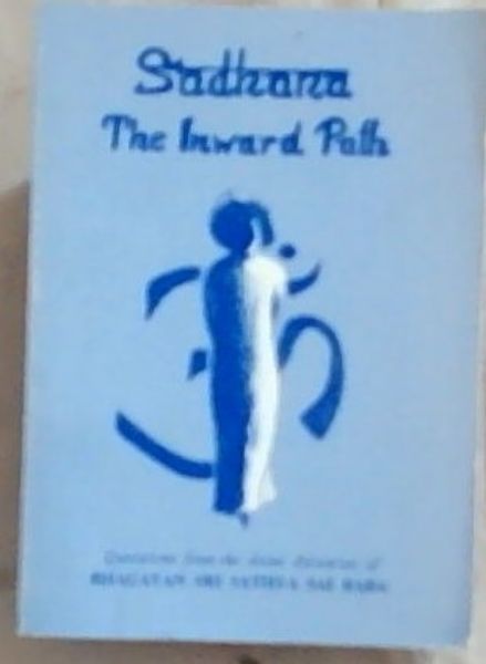Sadhana: The Inward Path