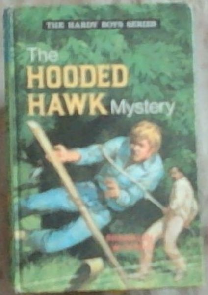 The Hooded Hawk Mystery (The Hardy Boys Mystery Stories)