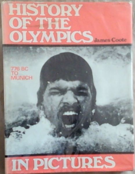 History of the Olympics in Pictures