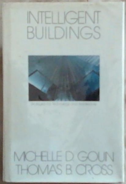 Intelligent buildings: Strategies for Technology and Architecture