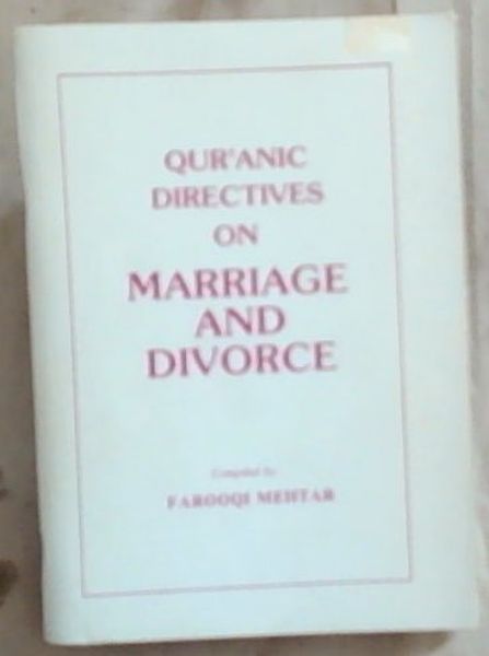 Qur'anic Directives On Marriage and Divorce