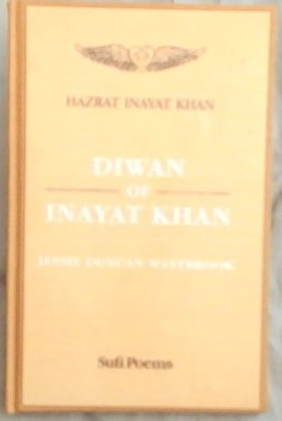 Diwan Of Inayat Khan: Sufi Poems