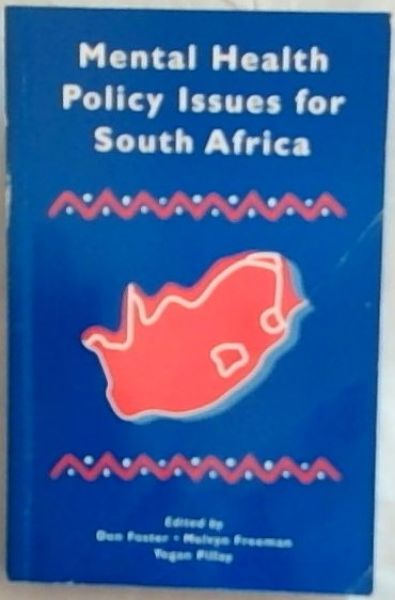 Mental Health Policy Issues for South Africa