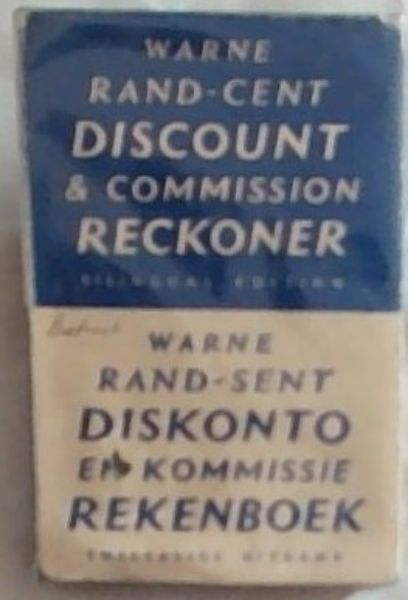 Warne Rand-Cent Discount and Commission Reckoner / Warne Rand-Sent Diskonto en Kommissie Rekenboek: Bilingual Edition / Tweetalige Uitgawe