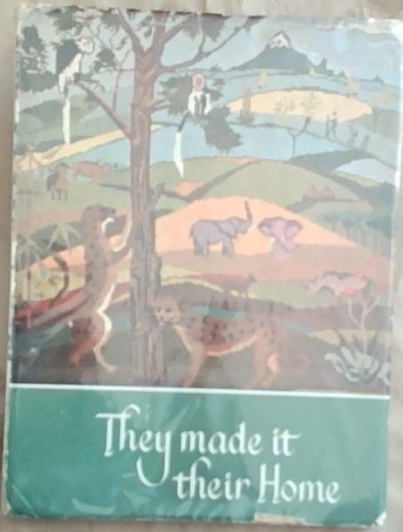 They Made It Their Home