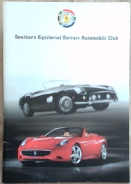 Southern Equitorial Ferrari Automobili Club: Issue No.49 - June 2008