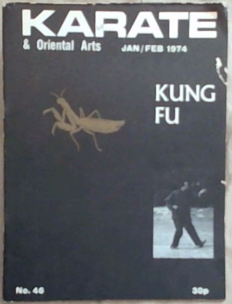 KARATE and Oriental Arts - JAN/FEB 1974 KUNG FU No.46
